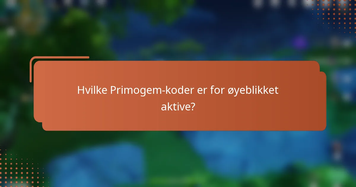 Hvilke Primogem-koder er for øyeblikket aktive?
